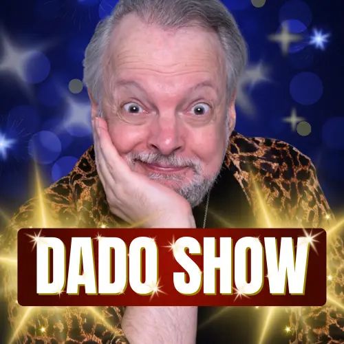 Dado Show